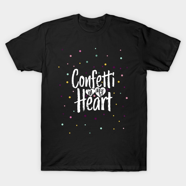 Confetti in my Heart Summer Love T-Shirt by holger.brandt